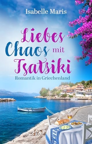 Maris, Isabelle / Katie S. Farrell. Liebeschaos mit Tsatsiki - Romantik in Griechenland. NOVA MD, 2026.