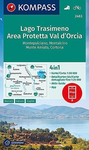 KOMPASS Wanderkarte 2463 Lago Trasimeno, Area Protetta Val d' Orcia, Montepulciano, Montalcino, Monte Amiata, Cortona 1:50.000 - 4in1 Wanderkarte, mit Aktiv Guide und Detailkarten inklusive Karte zur offline Verwendung in der KOMPASS-App. Fahrradfahren.. Kompass Karten GmbH, 2023.