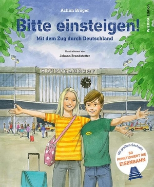 Bröger, Achim. Bitte einsteigen! - Mit dem Zug durch Deutschland. Bahn-Media Verlag, 2026.