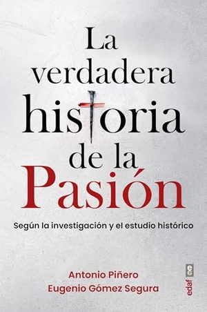 Pinero, Antonio. Verdadera Historia de la Pasion, La. Edaf Antillas, 2024.