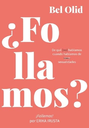 Olid, Bel. ¿Follamos?. Bridge, 2019.
