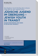 Jüdische Jugend im Übergang - Jewish Youth in Transit