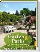 Gärten und Parks in Baden-Württemberg