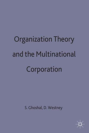 Ghoshal. Organization and Theory. Springer Nature B.V., 1993.
