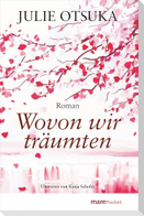 Wovon wir träumten