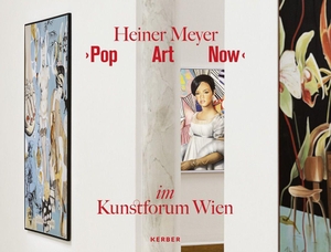 Heiner Meyer - Pop Art Now. Kerber Christof Verlag, 2024.