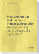 Procurement 4.0 and the Fourth Industrial Revolution