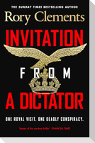 Invitation from a Dictator
