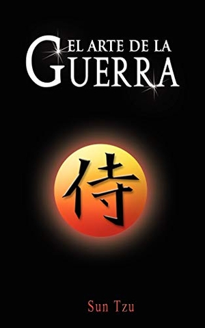 Tzu, Sun. El Arte de la Guerra / The Art of War. www.bnpublishing.com, 2007.