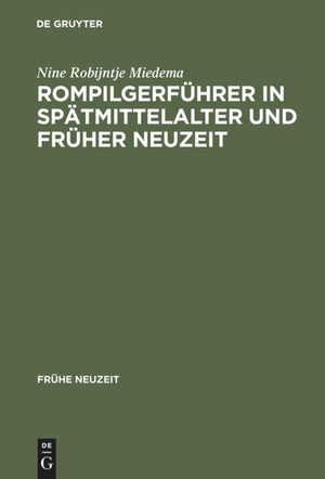 Miedema, Nine Robijntje. Rompilgerführer in Spätmittelalter und Früher Neuzeit - Die "Indulgentiae ecclesiarium urbis Romae" (deutsch/niederländisch). Edition und Kommentar. De Gruyter, 2004.