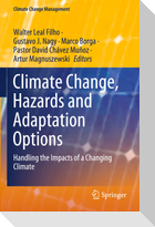 Climate Change, Hazards and Adaptation Options