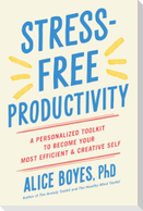 Stress-Free Productivity