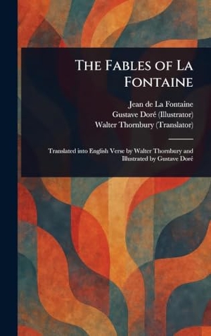 La Fontaine, Jean De / Doré, Gustave et al. The Fables of La Fontaine. Tradd Street Press, 2025.