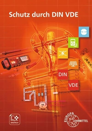 Häberle, Gregor / Häberle, Verena et al. Schutz durch DIN VDE. Europa Lehrmittel Verlag, 2024.