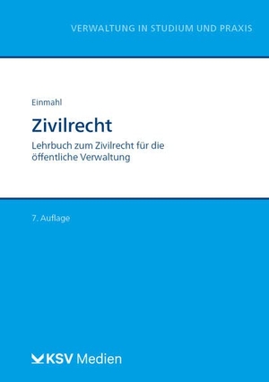 Einmahl, Matthias. Zivilrecht - Lehrbuch zum Zivilrecht für die öffentliche Verwaltung. Kommunal-u.Schul-Verlag, 2023.