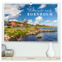 Sehnsucht nach Bornholm (hochwertiger Premium Wandkalender 2024 DIN A2 quer), Kunstdruck in Hochglanz