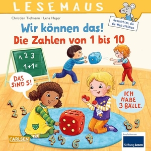 Tielmann, Christian. LESEMAUS 126: Wir können das! Die Zahlen von 1 bis 10. Carlsen Verlag GmbH, 2026.