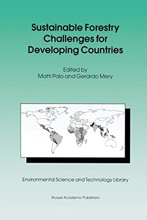 Mery, G. / Matti Palo (Hrsg.). Sustainable Forestry Challenges for Developing Countries. Springer Netherlands, 2011.