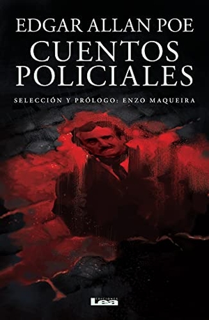 Poe, Edgar Allan. Cuentos Policiales, Edgar Allan Poe. Ediciones Lea, 2022.