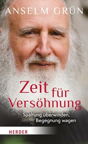 Grün, Anselm. Zeit für Versöhnung - Spaltung überwinden, Begegnung wagen. Herder Verlag GmbH, 2023.