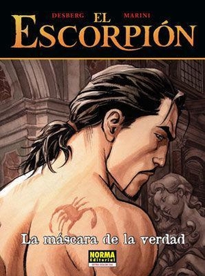 Desberg, Stephen / Marini et al. El escorpión 9, La máscara de la verdad. , 2011.