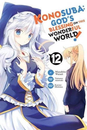 Steinbach, Kevin / Watari, Masahito et al. Konosuba: God's Blessing on This Wonderful World!, Vol. 12 (manga). Little, Brown & Company, 2021.