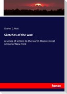 Sketches of the war: