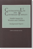 Contraceptive Use and Controlled Fertility