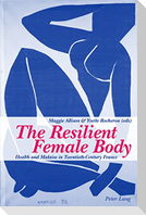 The Resilient Female Body