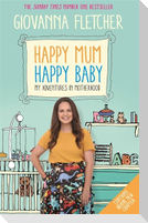 Happy Mum, Happy Baby