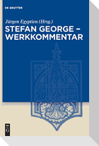Stefan George - Werkkommentar