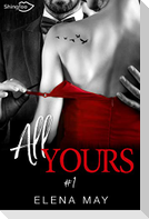 All Yours Tome 1