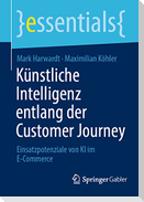 Künstliche Intelligenz entlang der Customer Journey