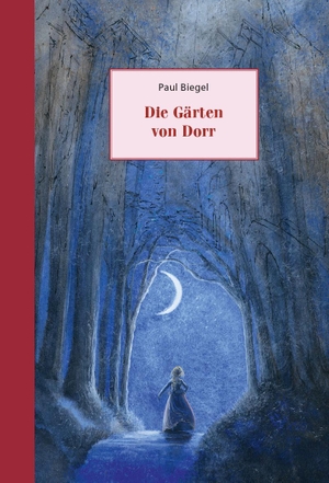 Biegel, Paul. Die Gärten von Dorr. Urachhaus/Geistesleben, 2014.