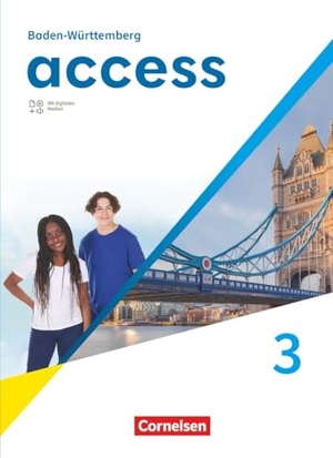 Devlin, Philip / Campbell, Ailsa et al. Access Band 3: 7. Schuljahr - Baden-Württemberg - Ausgabe 2025 - Schulbuch (Festeinband) - Mit digitalen Medien. Cornelsen Verlag GmbH, 2026.
