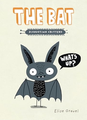 Gravel, Elise. The Bat. Tundra, 2021.