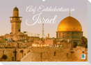 Auf Entdeckertour in Israel (Wandkalender 2023 DIN A2 quer)