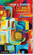 1+1 non fa (sempre) 2. Una lezione di matematica