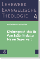 Kirchengeschichte II: ¿Vom Spätmittelalter bis zur Gegenwart