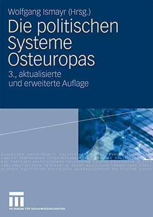 Ismayr, Wolfgang (Hrsg.). Die politischen Systeme Osteuropas. VS Verlag für Sozialwissenschaften, 2009.