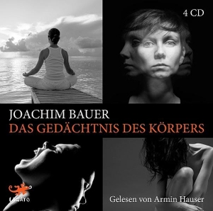 Bauer, Joachim. Das Gedächtnis des Körpers. Lagato Verlag e.K., 2014.