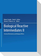 Biological Reactive Intermediates¿II