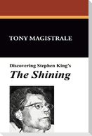 Discovering Stephen King's the Shining