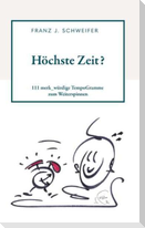 Höchste Zeit?