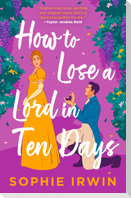 How to Lose a Lord in Ten Days