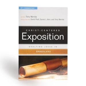 Merida, Tony. Exalting Jesus in Ephesians. B&H Publishing Group, 2014.