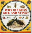 Why Do Bugs Bite and Sting?