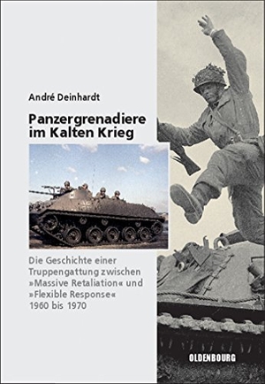 Deinhardt, André. Panzergrenadiere ¿ eine Truppengattung im Kalten Krieg - 1960 bis 1970. De Gruyter Oldenbourg, 2011.