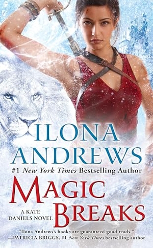 Andrews, Ilona. Magic Breaks. Random House, 2015.