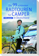 Die 99 schönsten Radtouren für Camper in Deutschland